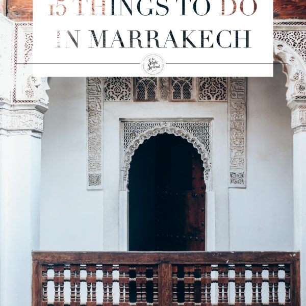 15 Things to Do in Marrakech, Morocco