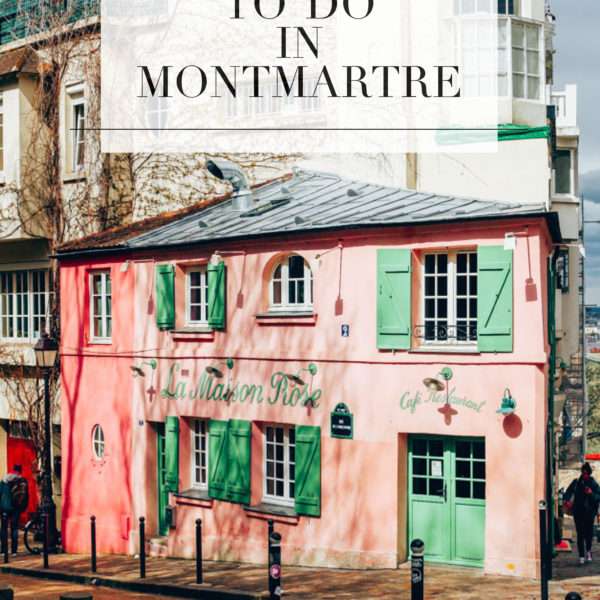 10 Things to Do in Montmartre