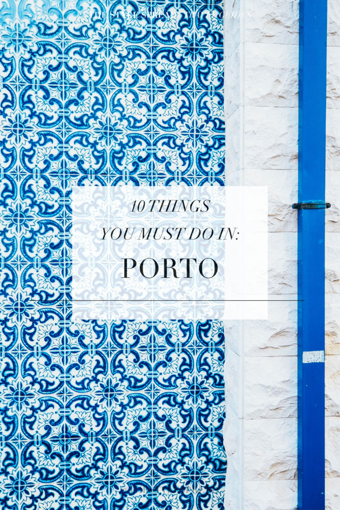10 things to do in Porto